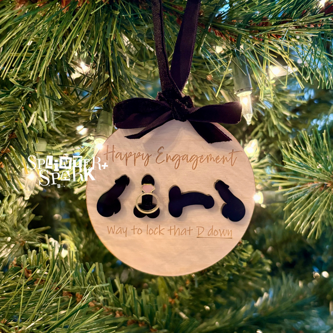 Way to Lock that D Down - Engagement - Adult Humour - Tree Ornament