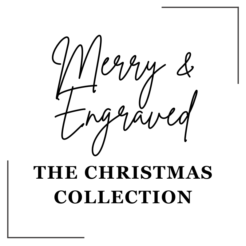 Merry and Engraved where all our awesome holiday items live. Christmas decor, ornaments, home items and gifts