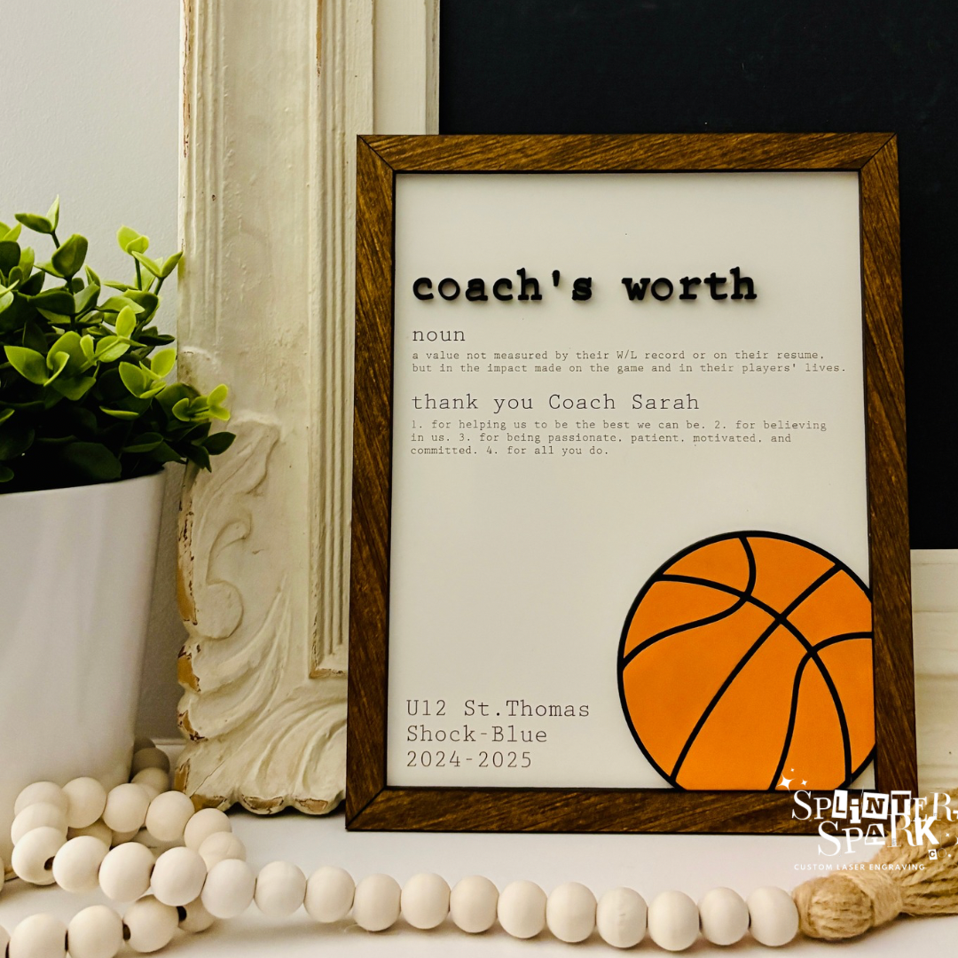 Coach’s Worth - Appreciation Gift - Custom Sign