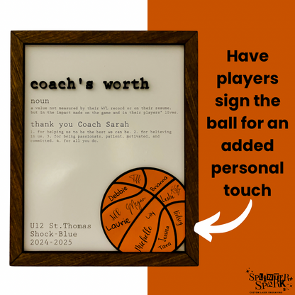 Coach’s Worth - Appreciation Gift - Custom Sign