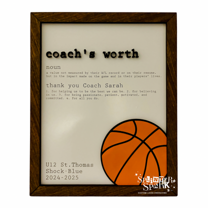Coach’s Worth - Appreciation Gift - Custom Sign