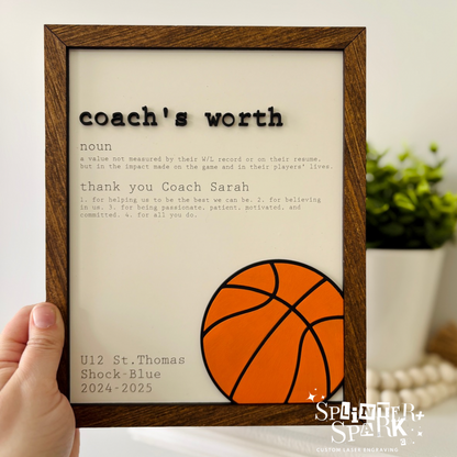 Coach’s Worth - Appreciation Gift - Custom Sign