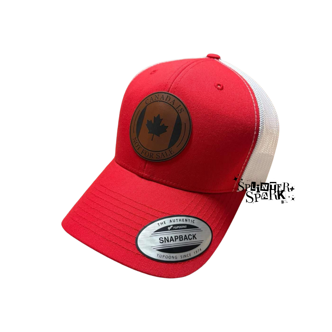 Canada is Not For Sale - Custom Hat