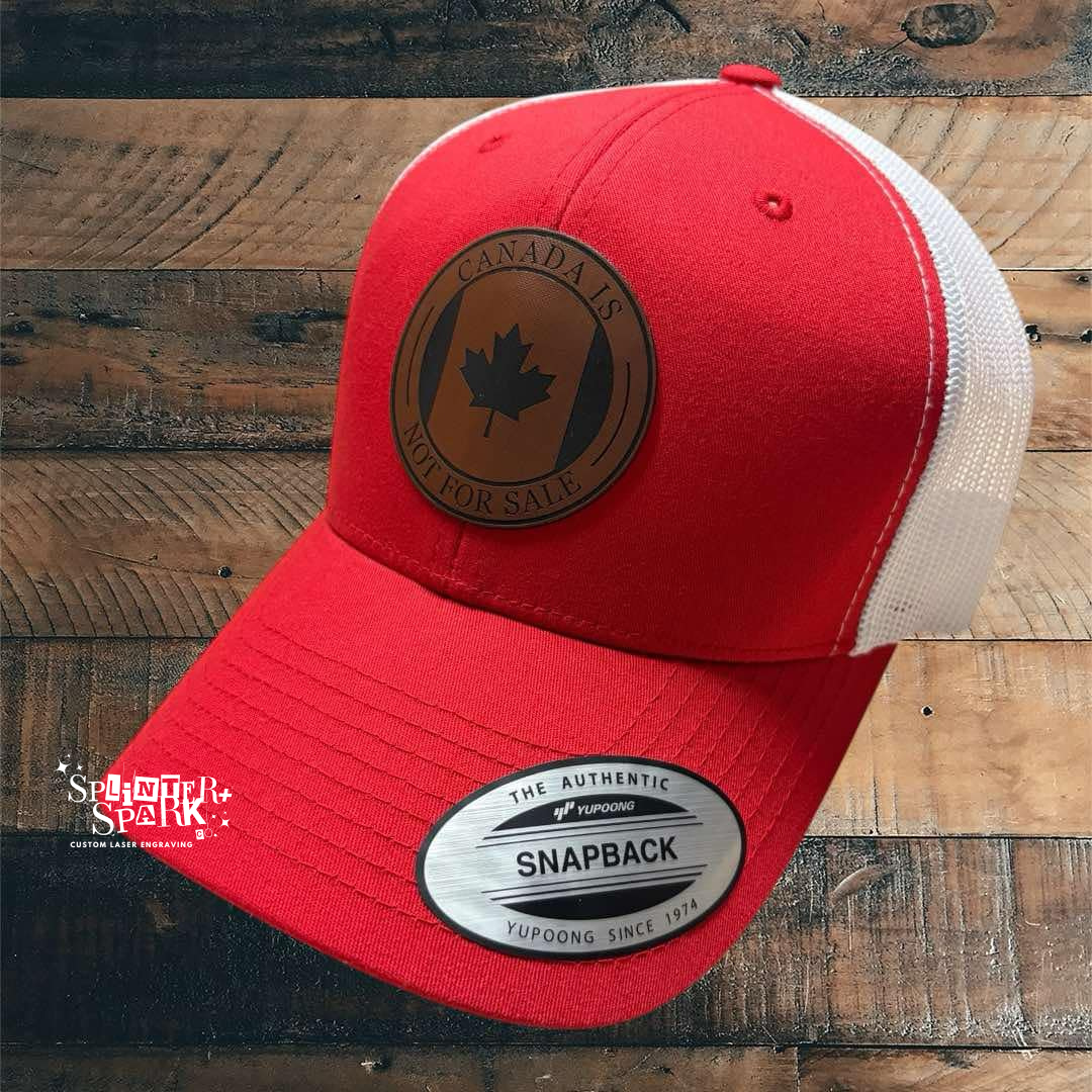 Canada is Not For Sale - Custom Hat