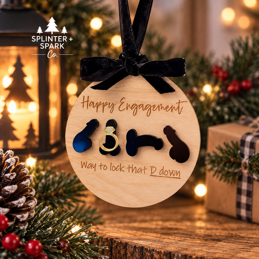 Way to Lock that D Down - Engagement - Adult Humour - Tree Ornament