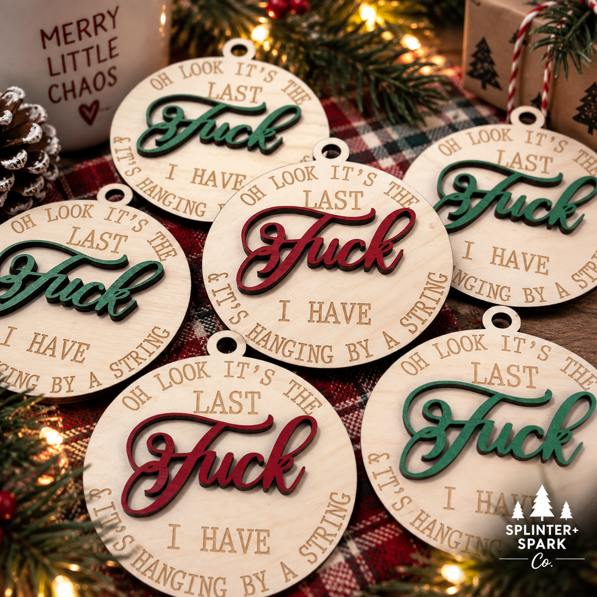 The Last F*uck - Adult Humour - Tree Ornament
