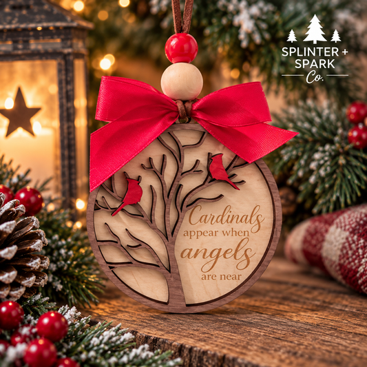 Cardinals Appear when Angels are Near - Memorial Ornament