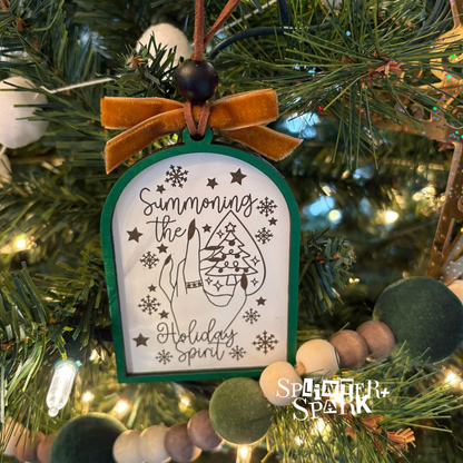 Summoning the Holiday Spirit - Tree Ornament